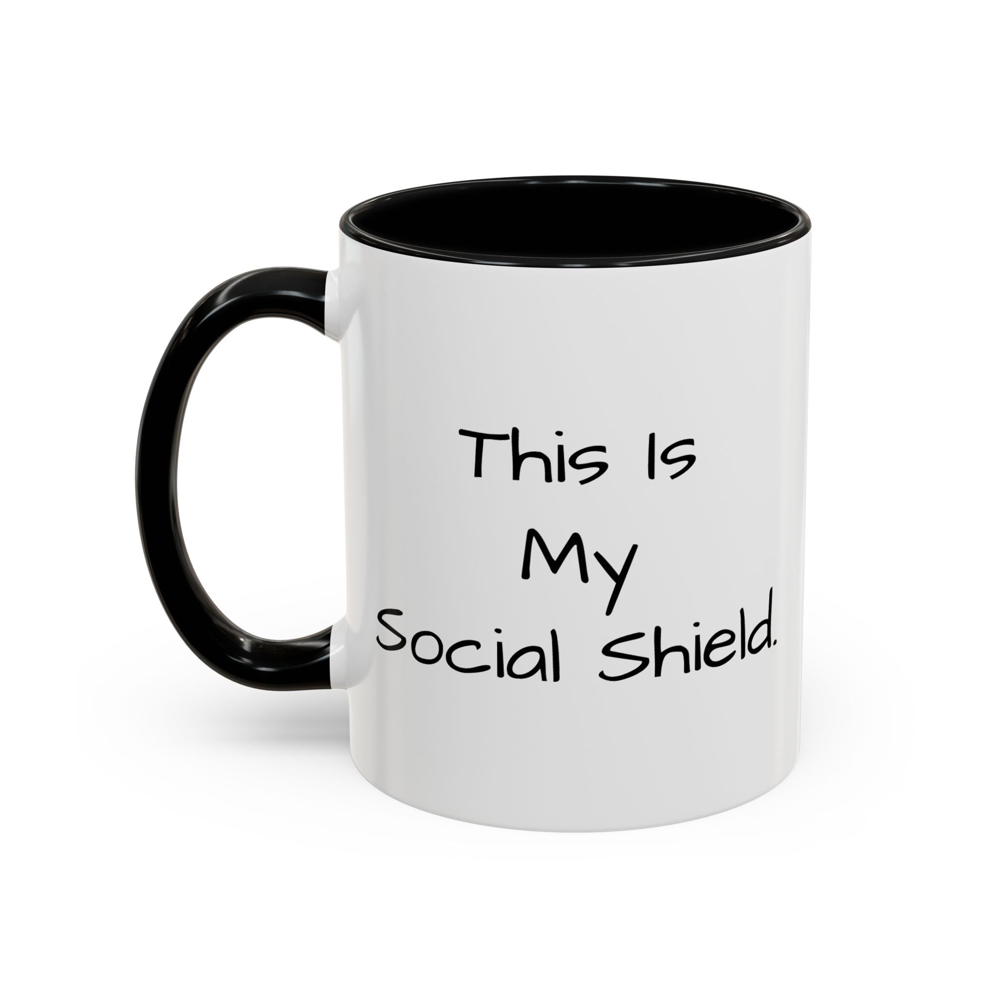 "This Is My Social Shield" Coffee Cup (11/15oz)