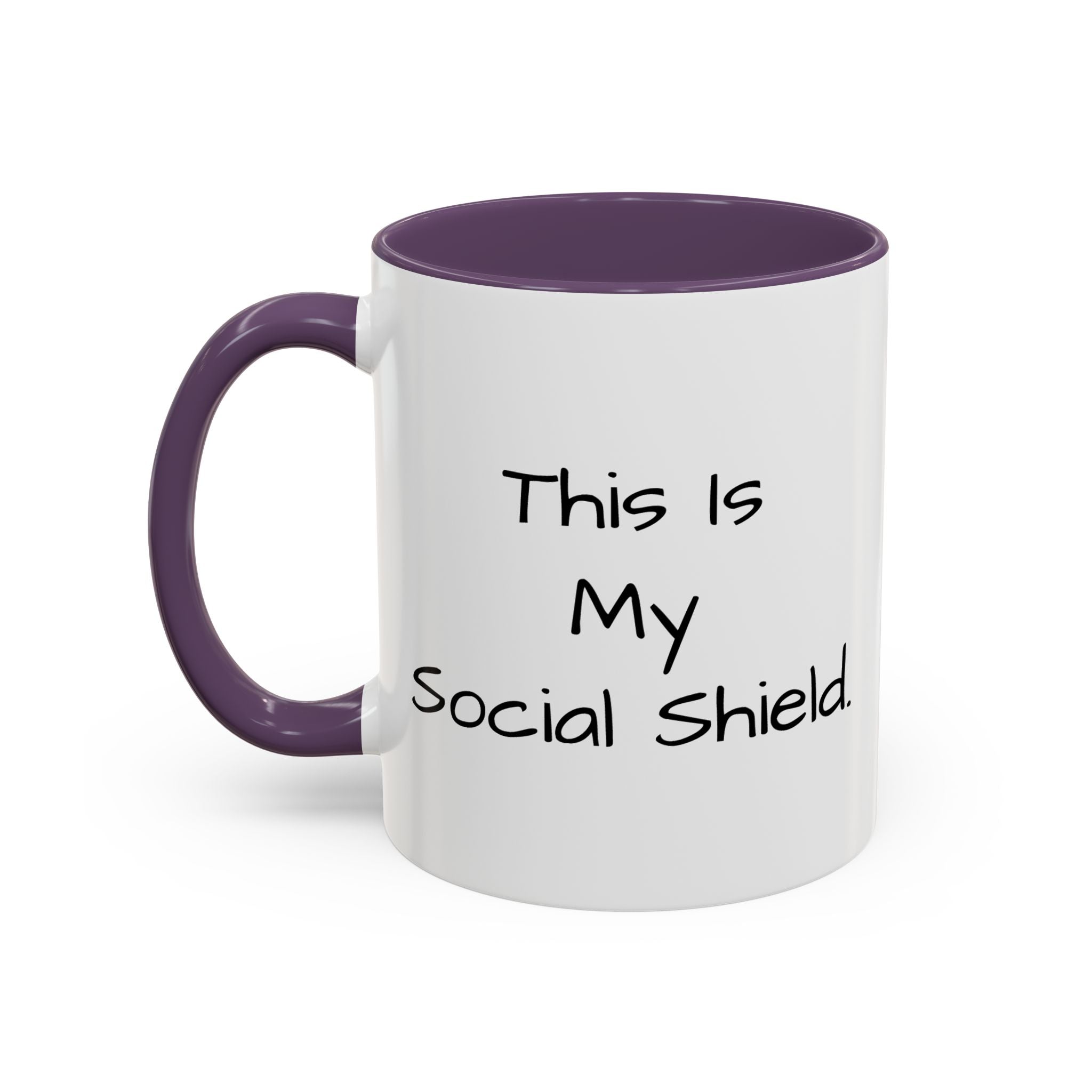 "This Is My Social Shield" Coffee Cup (11/15oz)
