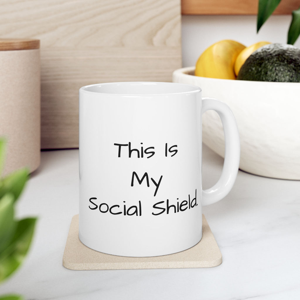 Funny Social Distancing Mug – "This Is My Social Distance Shield" Ceramic Coffee Cup (11oz, 15oz)