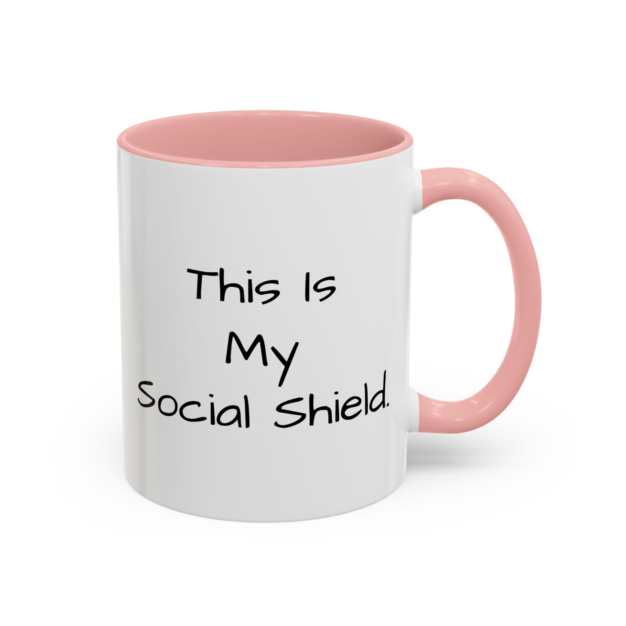 "This Is My Social Shield" Coffee Cup (11/15oz)