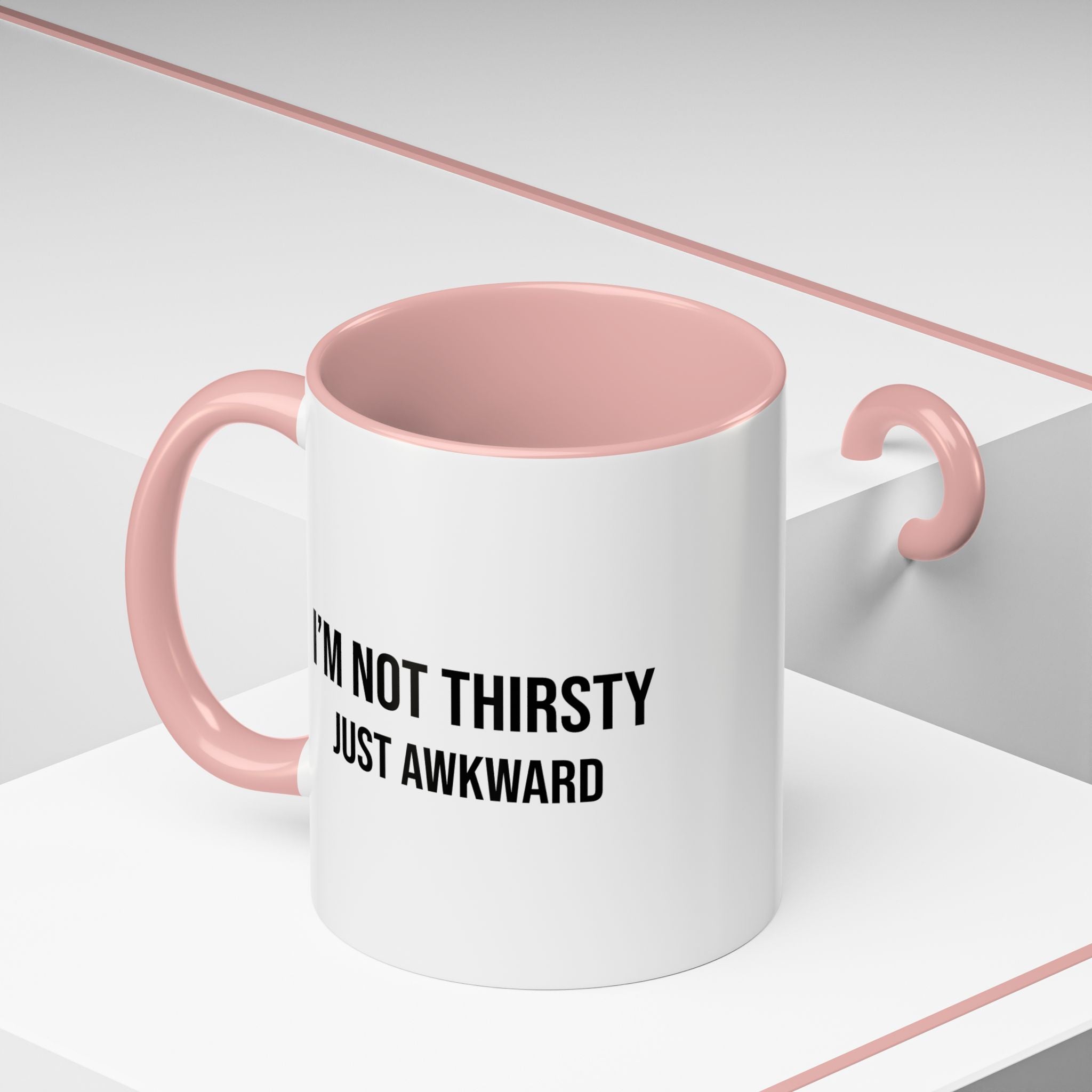 I'm Not Thirsty Just Awkward Accent Coffee Mug — Funny Introvert Coffee Cup