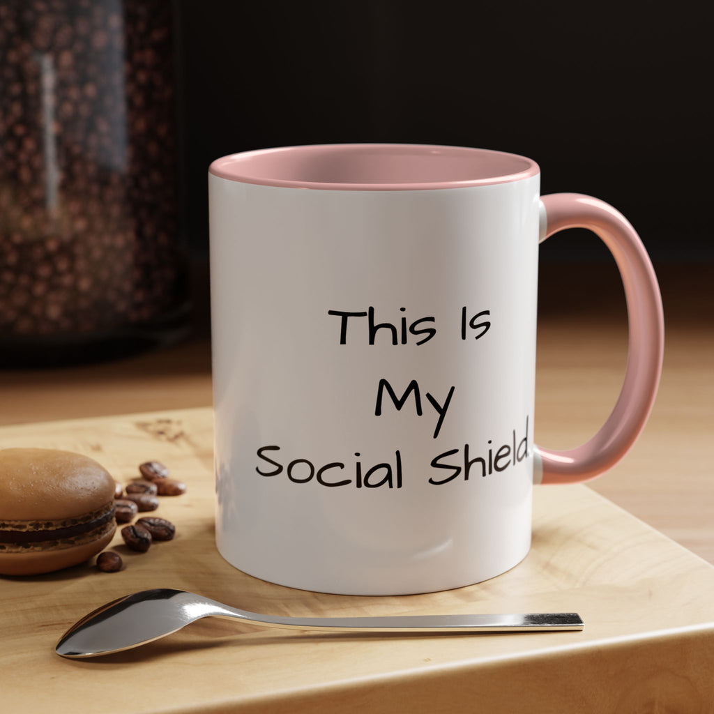"This Is My Social Shield" Coffee Cup (11/15oz)