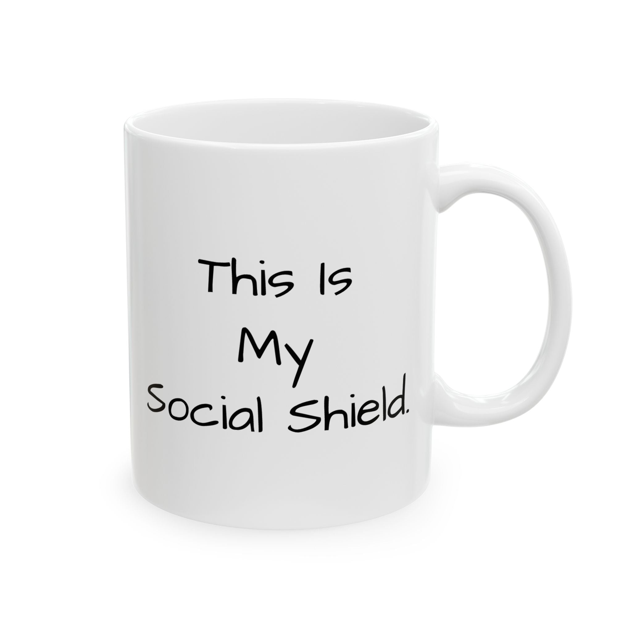 Funny Social Distancing Mug – "This Is My Social Distance Shield" Ceramic Coffee Cup (11oz, 15oz)